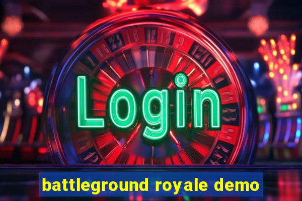 battleground royale demo